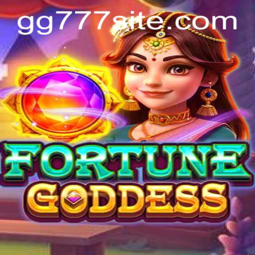 Exploring FORTUNEGODDESS: The Ultimate Gaming Experience Featuring Keyword GG777